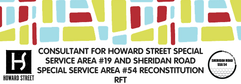 Consultant for Howard Street Special Service Area #19 & Sheridan Road Special Service Area #54 Reconstitution RFP