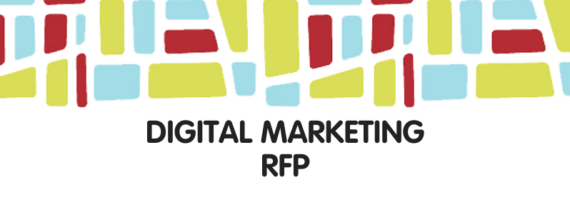 Digital Marketing Request for Proposals