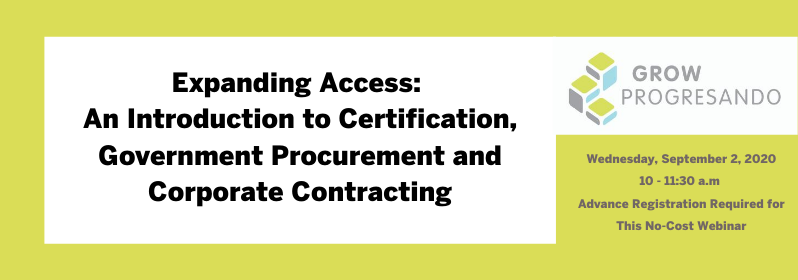 Expanding Access:  An Introduction to Certification, Government Procurement and Corporate Contracting