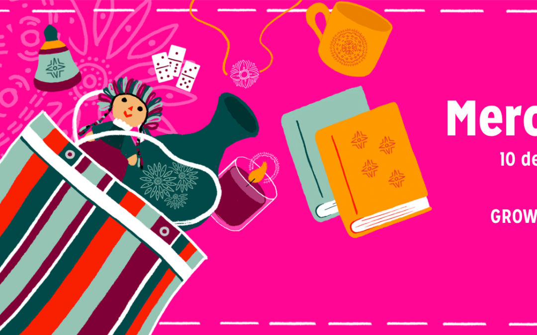 Mercadito – Mother’s Day Edition